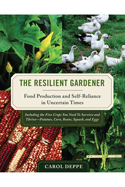 Chelsea Green Publishing Company Grădinarul rezilient: Producția de alimente ...
