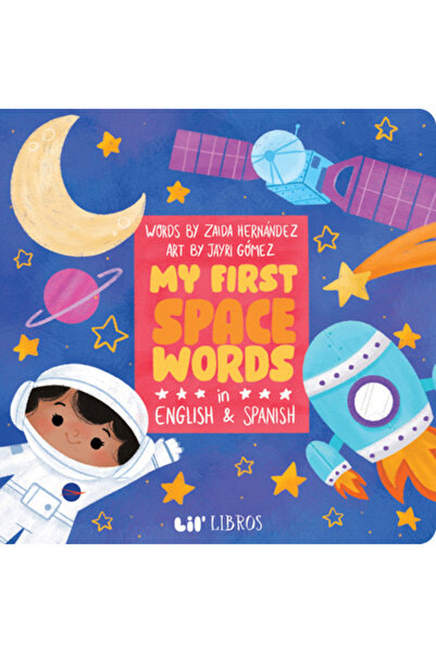 Lil Libros Primele mele cuvinte spațiale în engleză și spaniolă