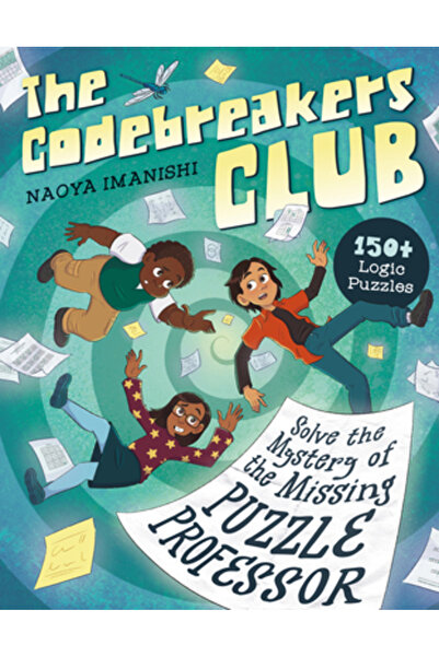 ZEITGEIST Clubul Spargătorilor de Coduri: Peste 150 de puzzle-uri logice pent...