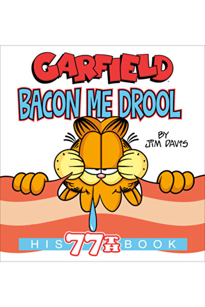 Random House Worlds Garfield Bacon Salivez: A 77-a carte a sa