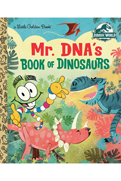 Golden Books Pub Co Inc Cartea Domnului ADN despre Dinozauri (Jurassic World)