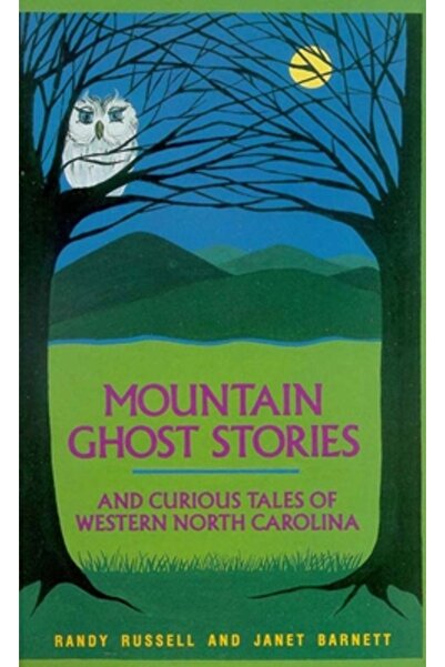 BLAIR Povești cu fantome din munți și povești curioase din vestul Carolinei d...