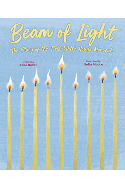 Rocky Pond Books Raza de lumină: Povestea primei menorah de la Casa Albă