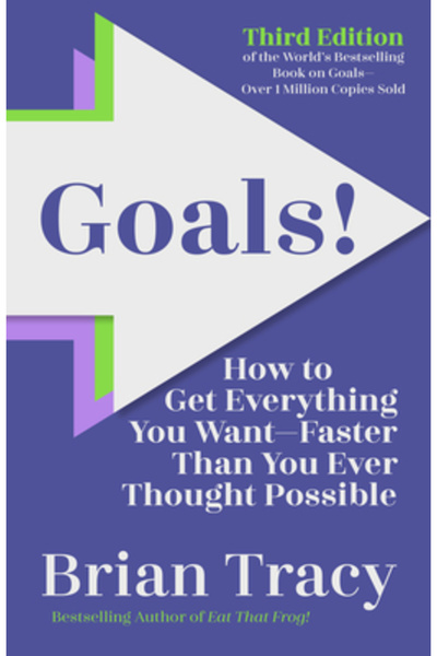 Berrett Koehler Publ Inc Obiective! Ediția a treia: Cum să obții tot ce îți d...