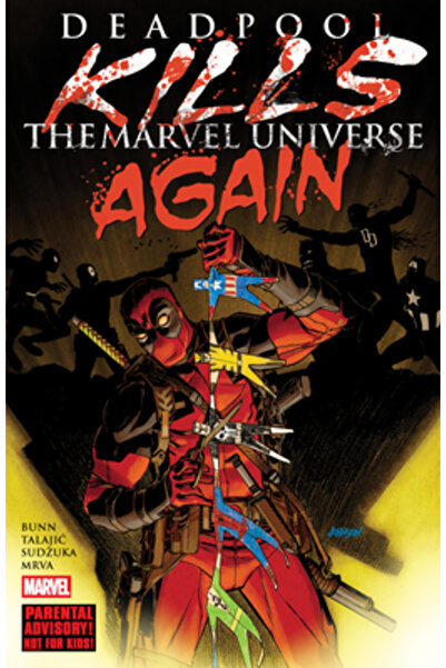 Marvel Comics Group Deadpool ucide din nou Universul Marvel [Nouă tipărire]