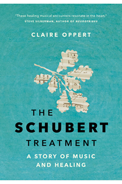 Greystone Books Tratamentul Schubert: O poveste despre muzică și vindecare