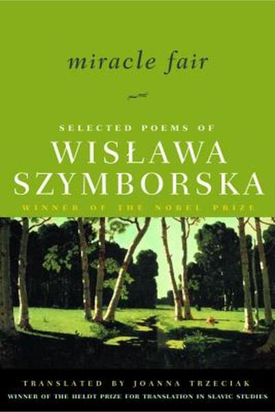 W. W. Norton & Company Târgul de minuni: Poezii alese ale lui Wislawa Szymborska
