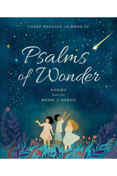 Flyaway Books Psalmii Minunilor: Poezii din Cartea Cântărilor