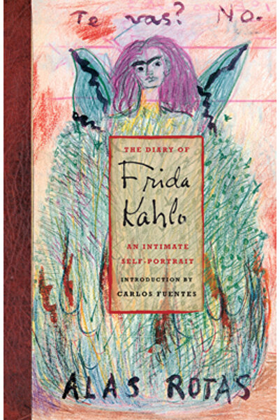 Abrams The Diary of Frida Kahlo: An Intimate Self-Portrait