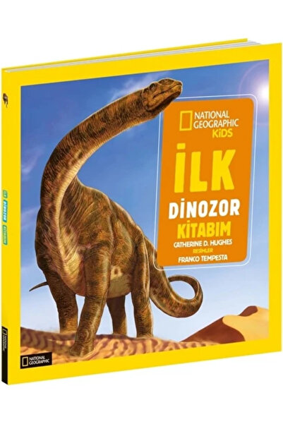 NATIONAL GEOGRAPHIC İlk Dinozor Kitabım