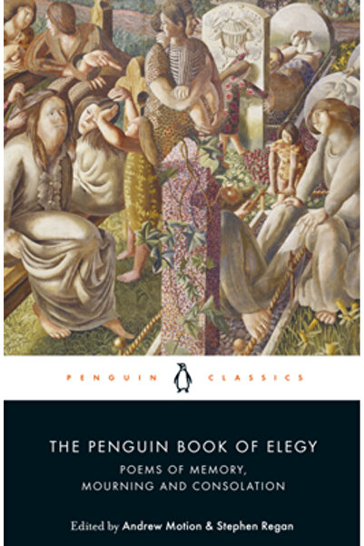 Penguin Group Cartea Pinguinului de Elegie: Poeme de Amintire, Doliu și Conso...