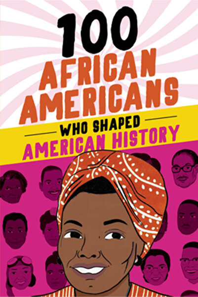 Bluewood Books O sută de afro-americani care au modelat istoria americană