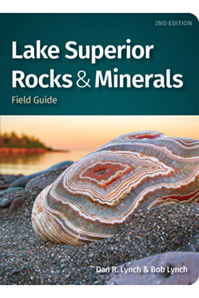 Adventurekeen Roci și minerale ale Lacului Superior: Un ghid de teren pentru ...