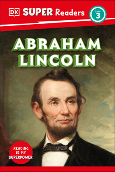 Dk Pub DK Super Readers Nivelul 3 Abraham Lincoln