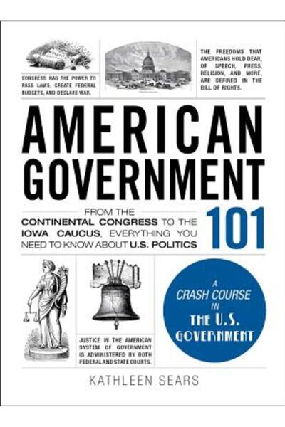 Harper Torch Guvernul american 101: De la Congresul Continental la Grupul de Partid din Iowa, tot ce trebuie să știi