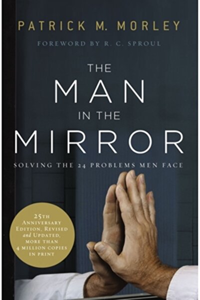 Zondervan Pub House Omul din oglindă: Rezolvarea celor 24 de probleme cu care...