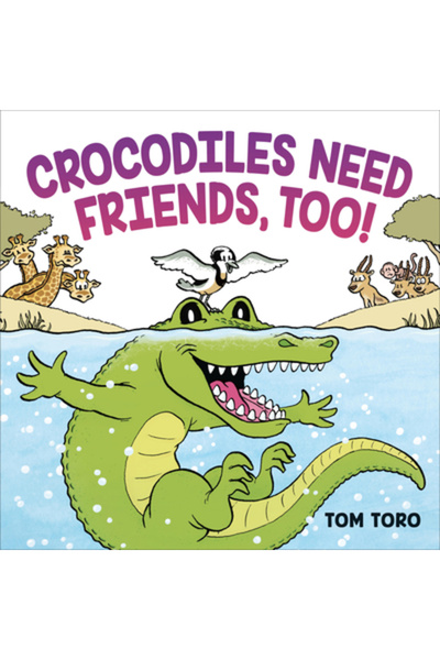 Little Brown Books For Young R Și crocodilii au nevoie de prieteni!