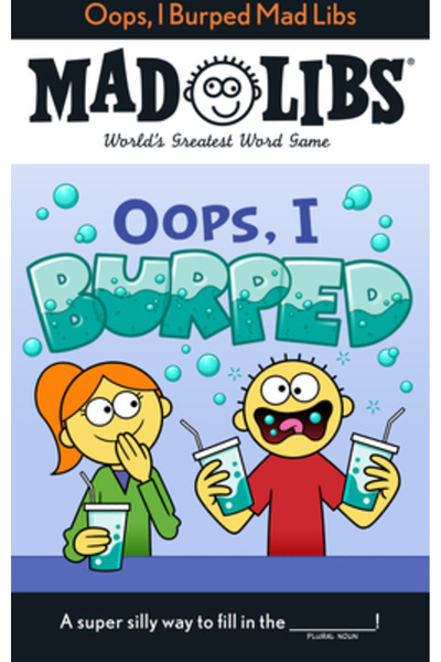 Price Stern Sloan Inc Oops, am râgâit Mad Libs: Cel mai tare joc de cuvinte d...