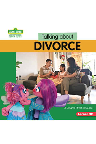 Lerner Pubn Discuții despre divorț: o resursă Sesame Street (R)