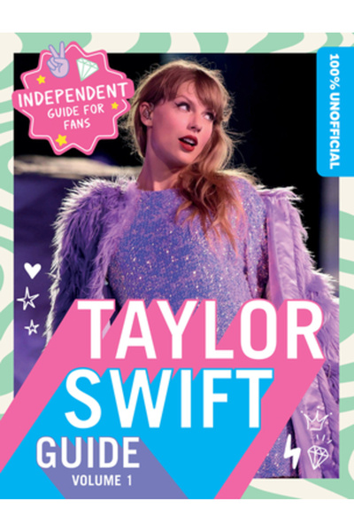 Harpercollins 360 Ghid 100% neoficial Taylor Swift: Volumul 1