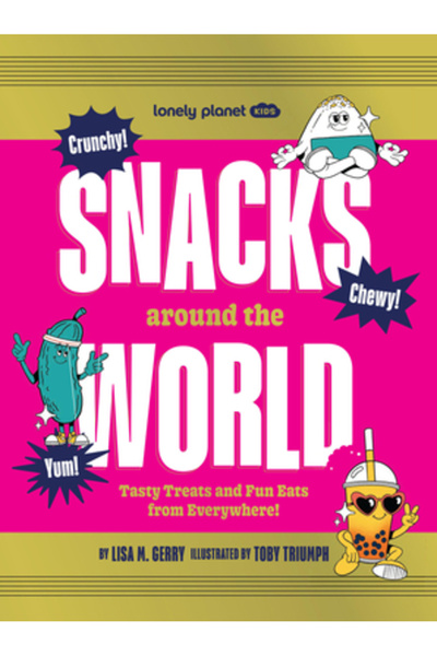 Lonely Planet Pub Gustări pentru copii Lonely Planet din întreaga lume