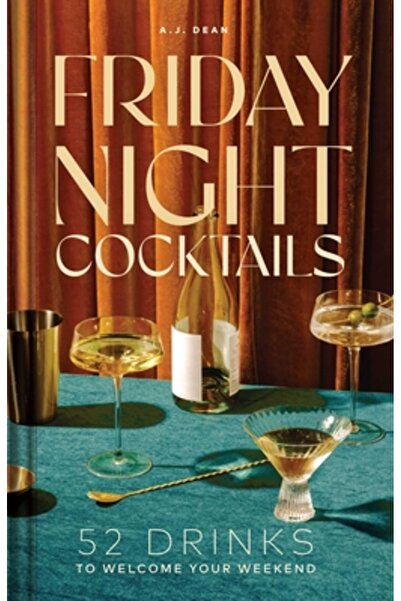 Collective Book Studio Cocktailuri de vineri seara: 52 de băuturi pentru a-ți...