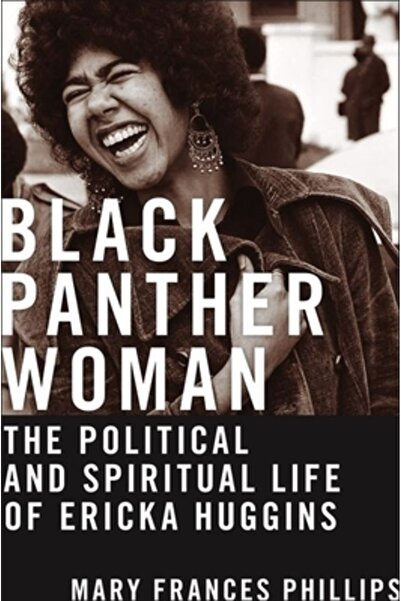 New York Univ Pr Black Panther Woman: The Political and Spiritual Life of Eri...