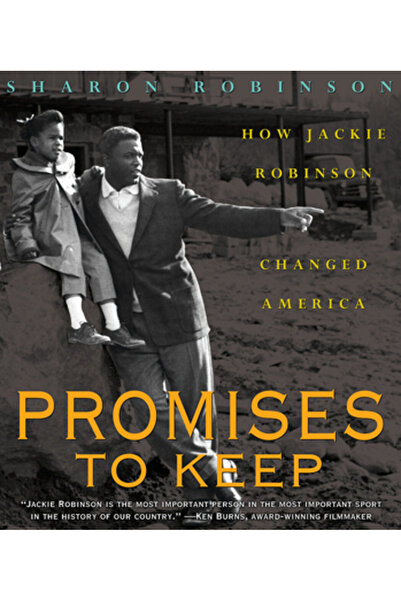 Scholastic Press Promisiuni de respectat: Cum a schimbat Jackie Robinson America