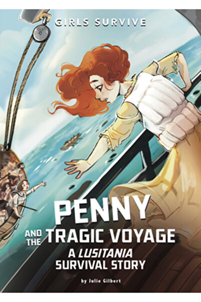 Stone Arch Books Penny și călătoria tragică: o poveste de supraviețuire în Lu...