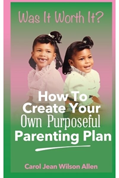 INDEPENDENT CAT A meritat?: Cum să-ți creezi propriul plan parental cu scop p...