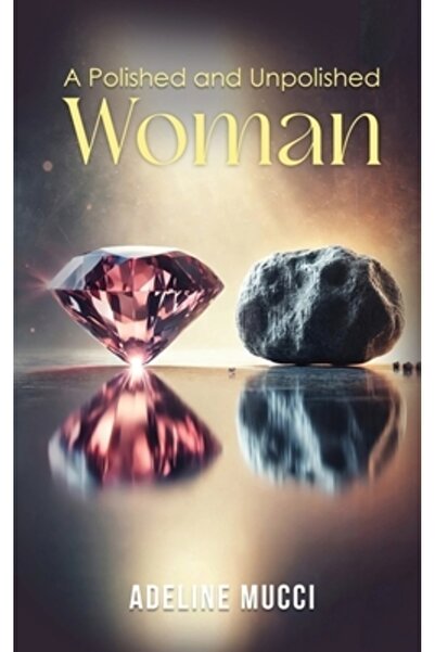 Gotham Books O femeie șlefuită și neșlefuită