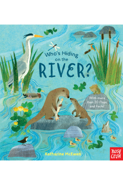 Nosy Crow Who's Hiding on the River?