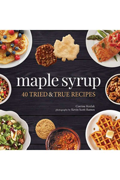 Adventurekeen Sirop de arțar: 40 de rețete încercate și adevărate