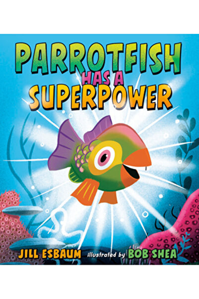 Putnam Young Readers Peștele-papagal are o superputere