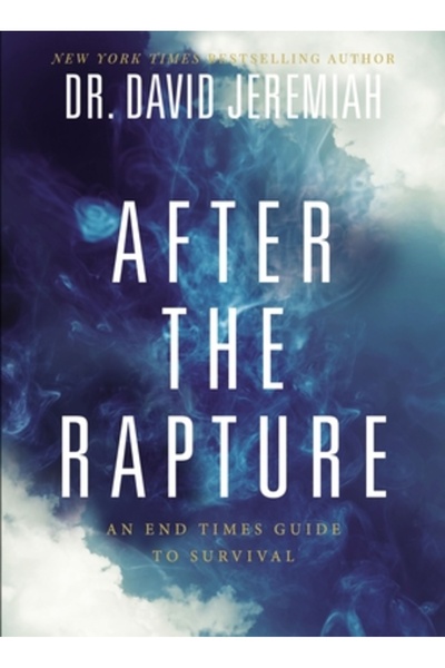 Thomas Nelson Pub După Răpire: Un ghid pentru supraviețuire în timpurile din ...