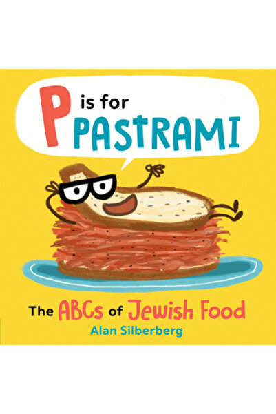 Viking Books for Young Readers P este pentru Pastramă: ABC-ul mâncării evreiești