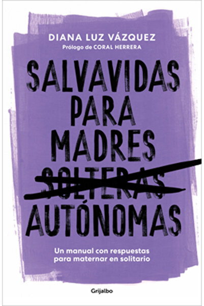 Grijalbo Salvavidas Para Madres Aut