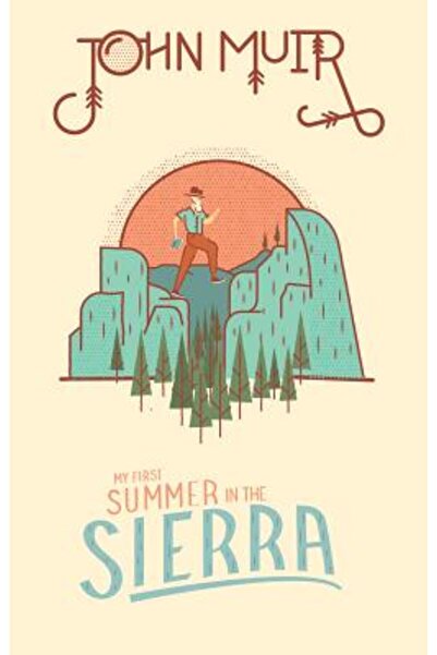 Gibbs Smith Pub My First Summer in the Sierra