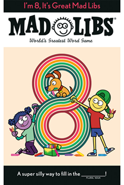 Price Stern Sloan Inc Am 8 ani, e grozav Mad Libs: Cel mai tare joc de cuvinte din lume
