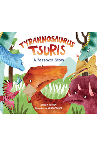 Kar Ben Pub Tyrannosaurus Tsuris: O poveste de Paște