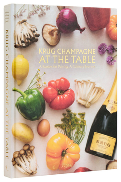 Rizzoli Șampanie Krug la masă: O pasiune pentru asociere, o călătorie culinară