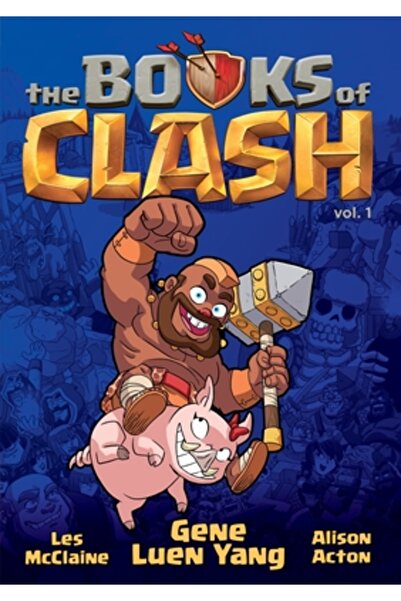 First Second Cărțile Clash Volumul 1: Legende legendare ale realizărilor lege...