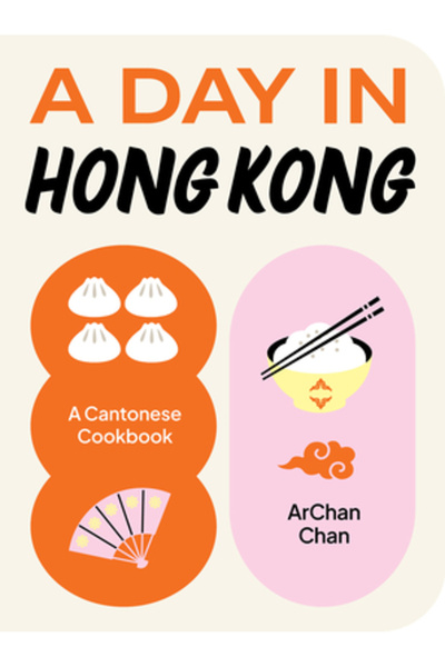 Smith Street Books O zi în Hong Kong: o carte de bucate cantoneză