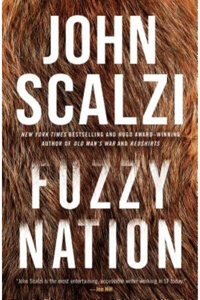 Tor Books St Martins Pr Inc Fuzzy Nation