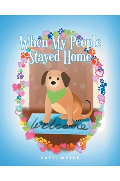 Fulton Books Când poporul meu a stat acasă: Perspectiva unui câine asupra pan...