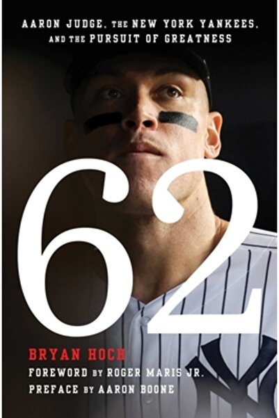 Atria 62: Aaron Judge, New York Yankees și căutarea măreției