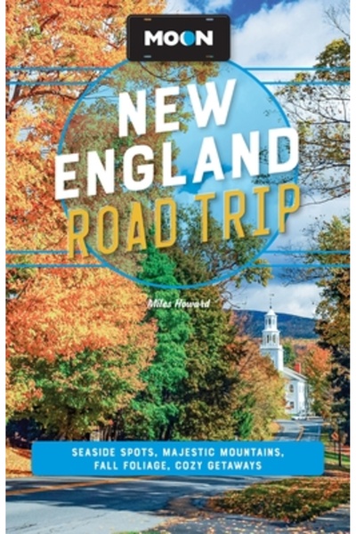 Avalon Travel Publ Excursie rutieră în New England cu Moon: locuri de pe lito...