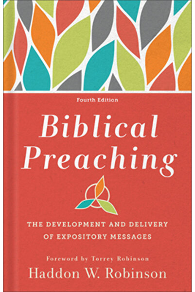 Baker Academic Predicarea biblică: Dezvoltarea și transmiterea mesajelor expo...