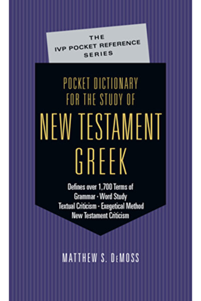 Ivp Academic Dicționar de buzunar pentru studiul greceștii din Noul Testament