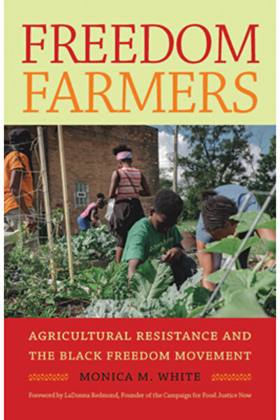 Univ Of North Carolina Pr Fermierii Libertății: Rezistența Agricolă și Mișcar...